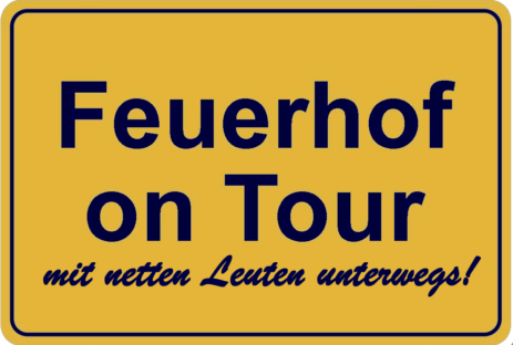 Feuerhof on Tour